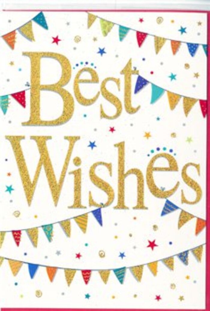 This Best Wishes card unfolds visually like a small street festival on smooth white cardstock, the design carefully balanced yet full of movement and cheer. Dominating the centre, the greeting itself is written in flowing, calligraphic gold script, embossed so that each letter gently lifts away from the surface. The gold has a fine, glittering finish-not overly loud, but with enough sparkle to catch the eye the way sunlight occasionally flashes through the trees along Manor Road in Chigwell. You can almost imagine the slight resistance of the raised letters under your fingertip, adding a touch of quiet luxury. Above and below, strings of bunting curve like gentle smiles, the pennants arranged in an informal rhythm that feels spontaneous rather than rigid. Each triangle is individually coloured-ruby red, cobalt blue, leaf green, sunshine yellow, soft pink-some adorned with miniature stripes, crosshatch patterns, or tiny spots. Together they evoke the look of festive garlands hung for a garden party in a Chigwell back garden, fluttering softly in a light breeze. Dotted between these arcs, small stars and confetti-like circles are sprinkled across the white background, their positions seemingly random but clearly placed with a designer's care. Some glint with a hint of metallic sheen, others simply punctuate the space with bright, joyful colour, adding a sense of motion as if caught mid-flight. The overall feel is warmly uplifting, ideal for offering congratulations, good luck, or encouragement to someone local-a neighbour moving into a new home near Grange Hill, a student celebrating exam results, or a colleague embarking on a new venture. Paired with fresh flowers, this card would comfortably carry all the unspoken warmth and optimism that come with sincerely wishing someone well.